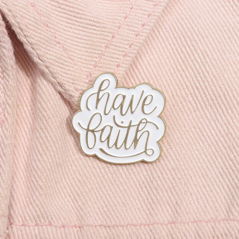 Have Faith Pin