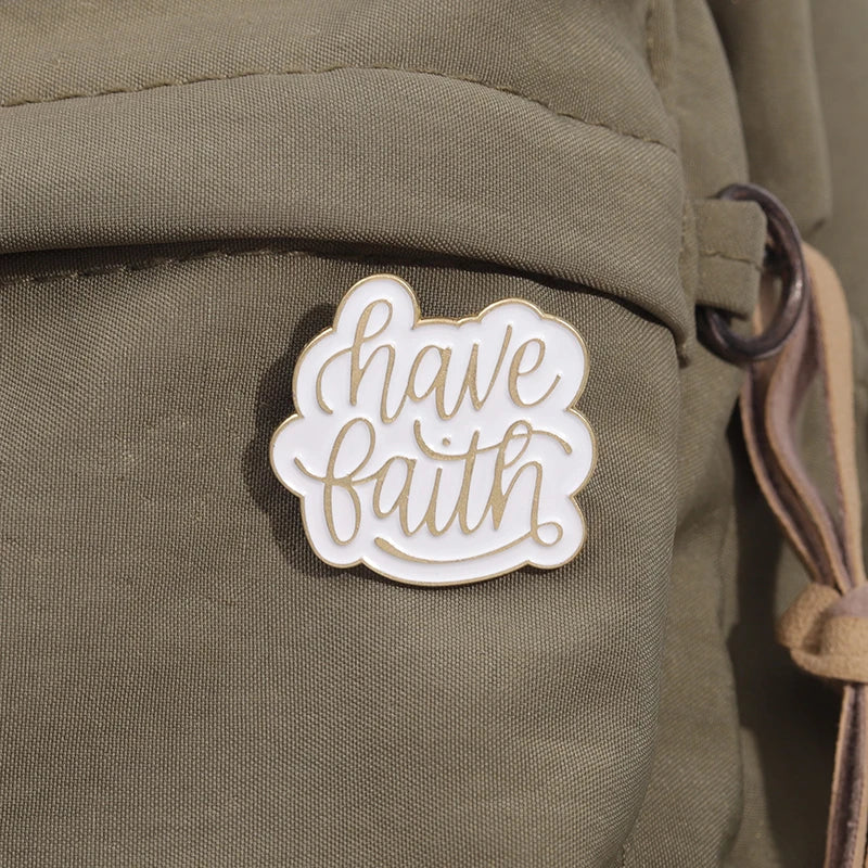 Have Faith Pin