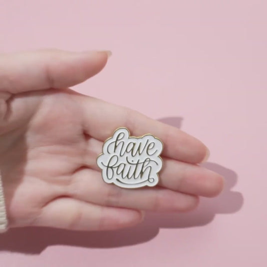 Have Faith Pin